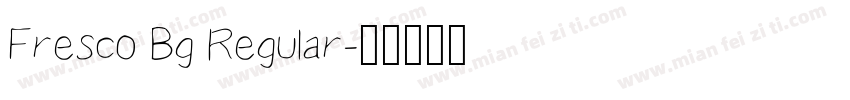 Fresco Bg Regular字体转换